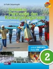 Pendidikan Pancasila dan Kewarganegaraan untuk SMP/MTs Kelas VIII (Kurikulum 2013) (Jilid 2)